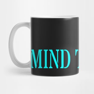 MIND THE GAP Mug